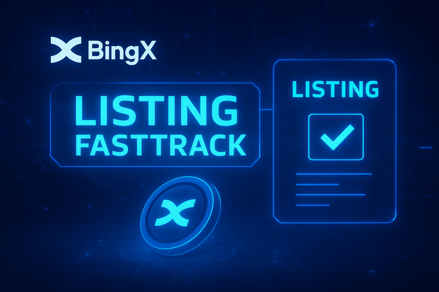 Crypto Exchange BingX Launches “Listing FastTrack” to Accelerate Token Onboarding
